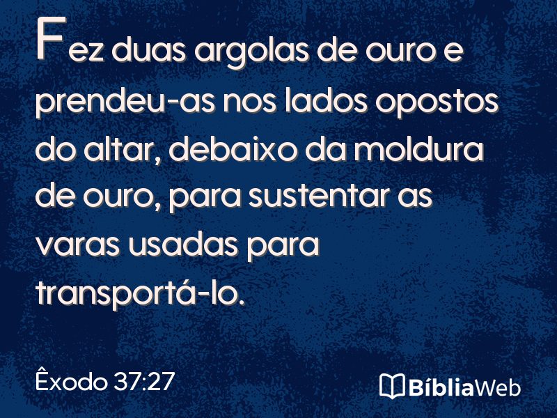 Êxodo 37:27 em imagem para compartilhar