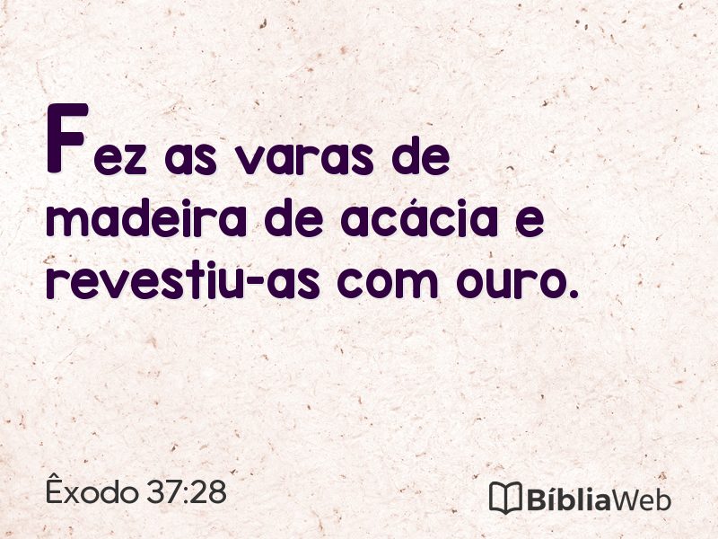 Êxodo 37:28 em imagem para compartilhar