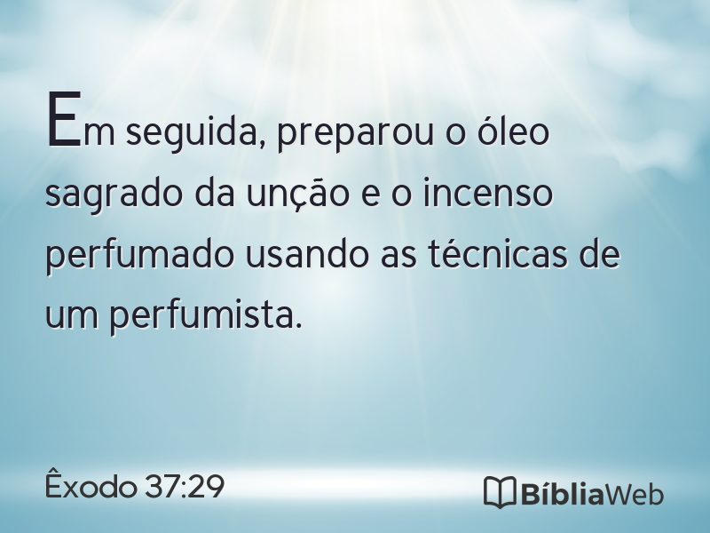 Êxodo 37:29 em imagem para compartilhar