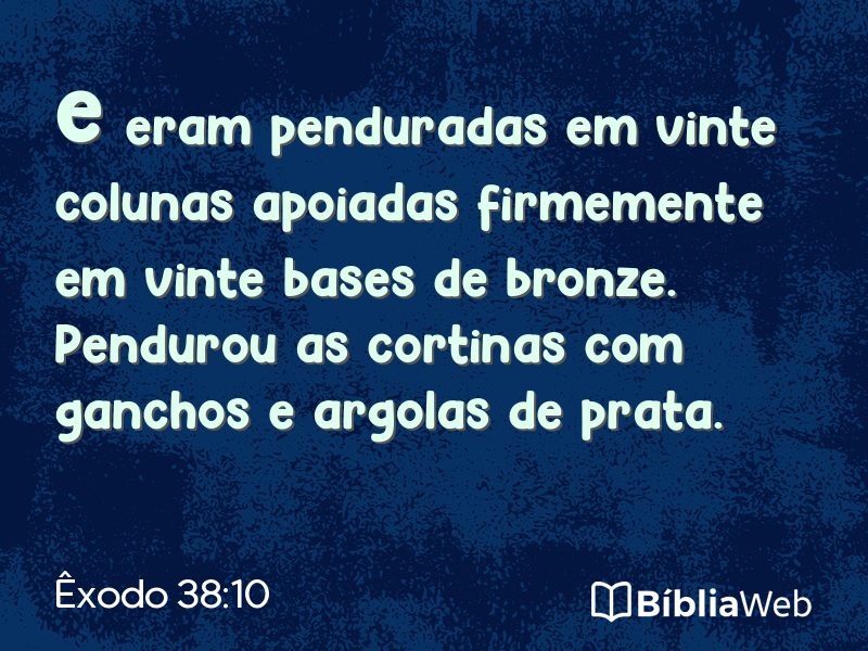 Êxodo 38:10 em imagem para compartilhar