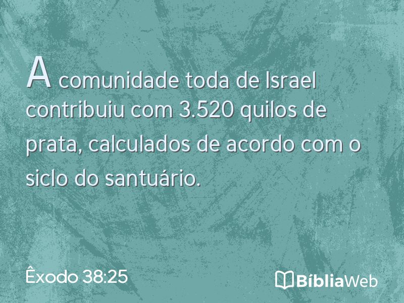 Êxodo 38:25 em imagem para compartilhar