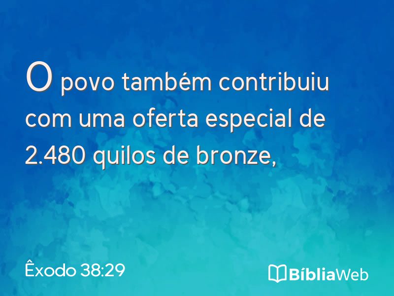 Êxodo 38:29 em imagem para compartilhar