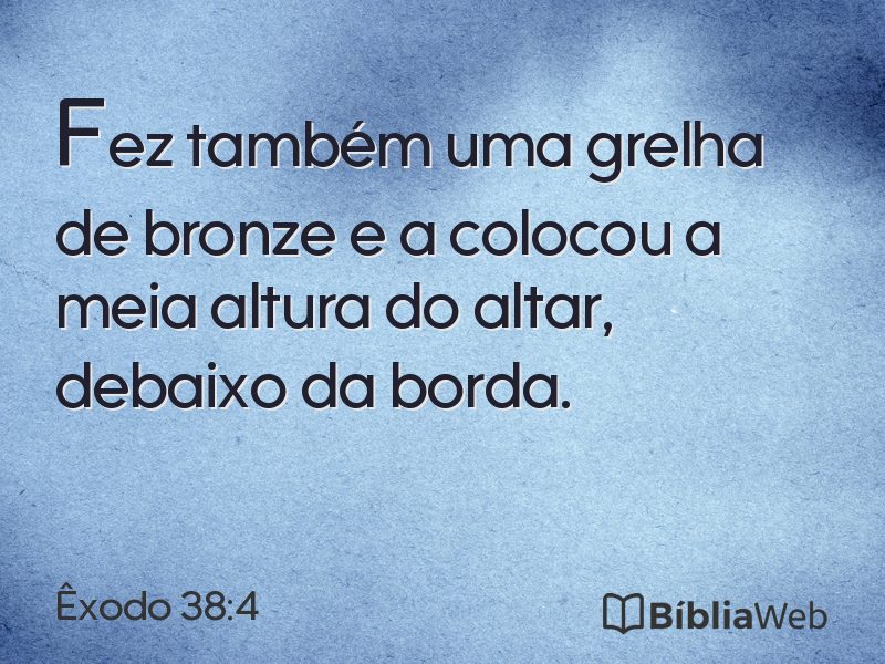 Êxodo 38:4 em imagem para compartilhar