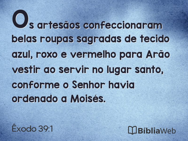 Êxodo 39:1 em imagem para compartilhar