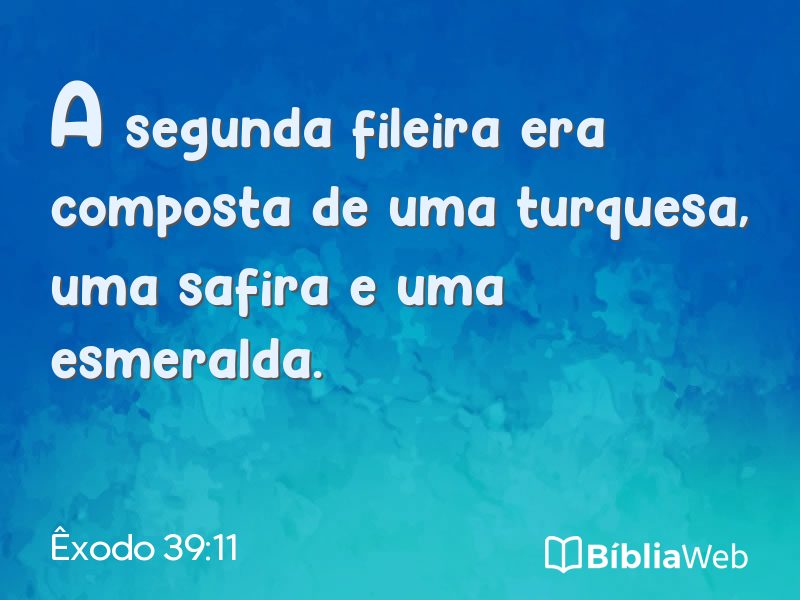 Êxodo 39:11 em imagem para compartilhar