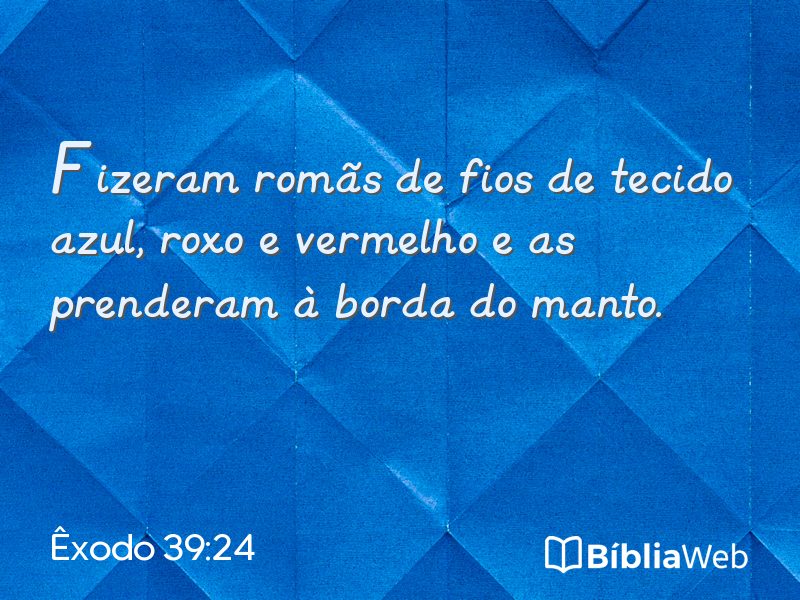 Êxodo 39:24 em imagem para compartilhar
