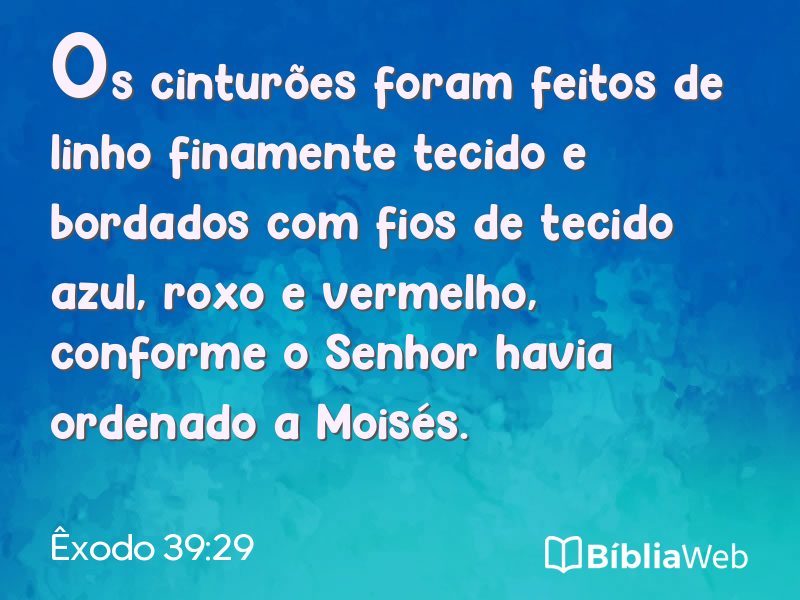 Êxodo 39:29 em imagem para compartilhar