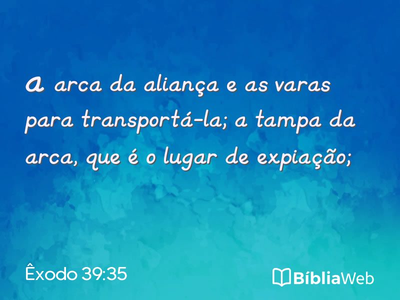 Êxodo 39:35 em imagem para compartilhar