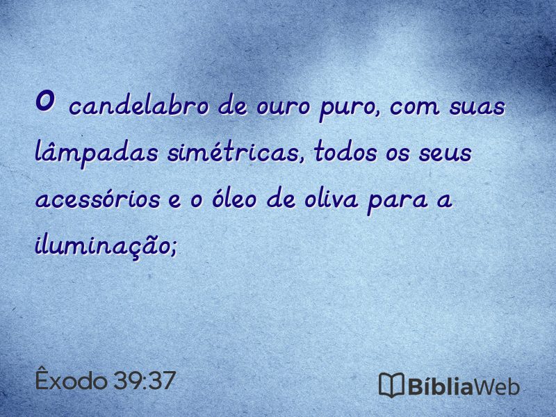 Êxodo 39:37 em imagem para compartilhar