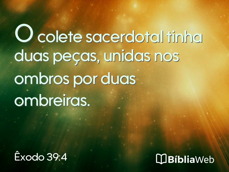 Êxodo 39:4 em imagem para compartilhar