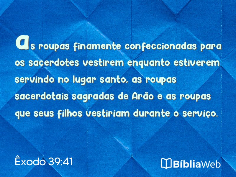 Êxodo 39:41 em imagem para compartilhar