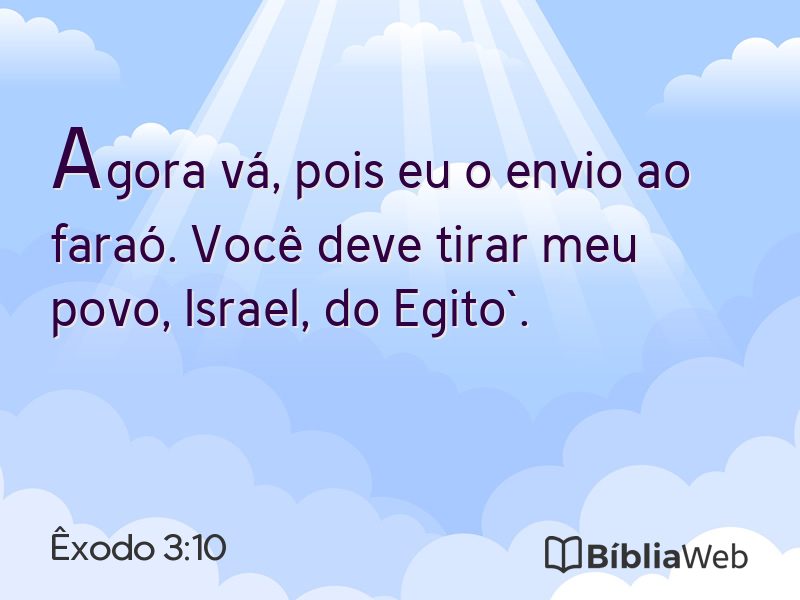 Êxodo 3:10 em imagem para compartilhar