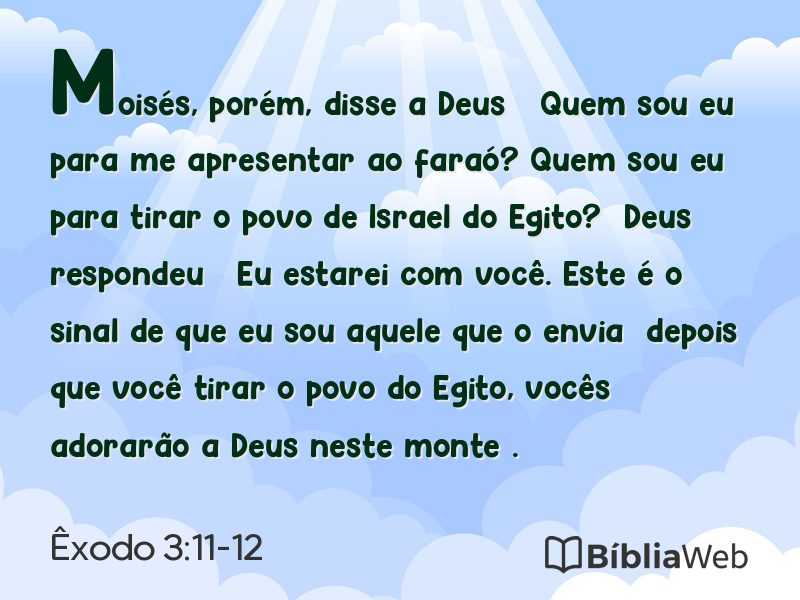 Êxodo 3:11-12 em imagem para compartilhar