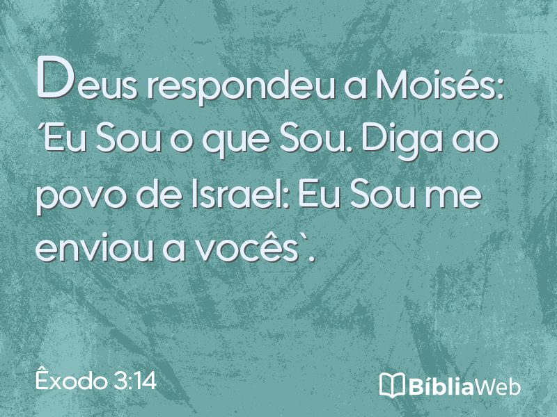 Êxodo 3:14 em imagem para compartilhar