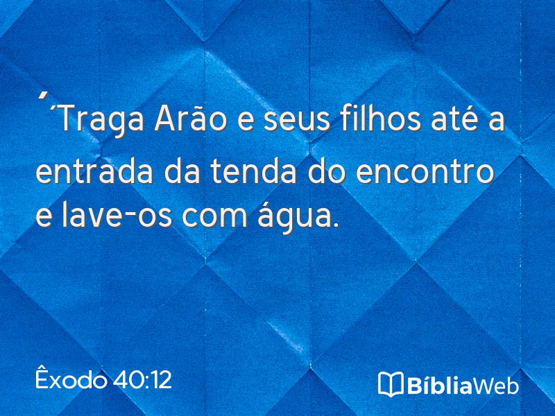 Êxodo 40:12 em imagem para compartilhar