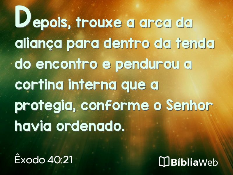 Êxodo 40:21 em imagem para compartilhar
