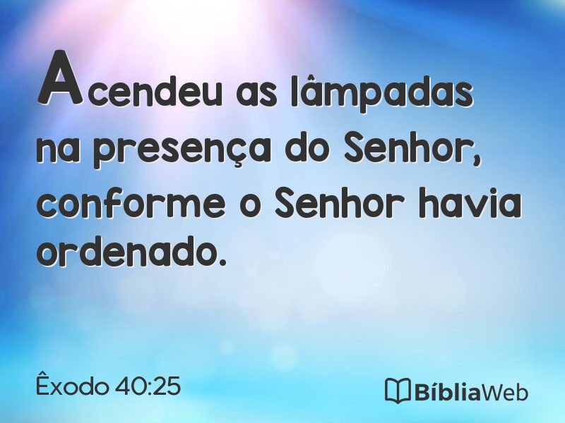 Êxodo 40:25 em imagem para compartilhar