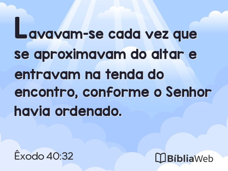 Êxodo 40:32 em imagem para compartilhar