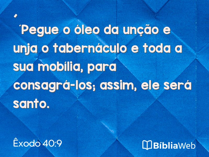 Êxodo 40:9 em imagem para compartilhar