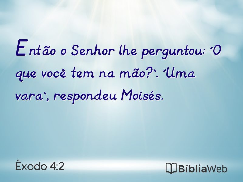 Êxodo 4:2 em imagem para compartilhar