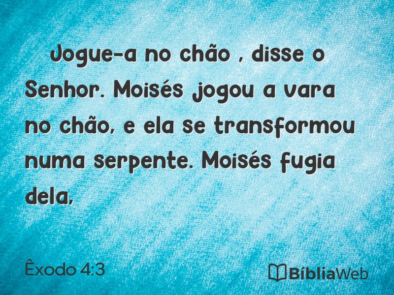 Êxodo 4:3 em imagem para compartilhar