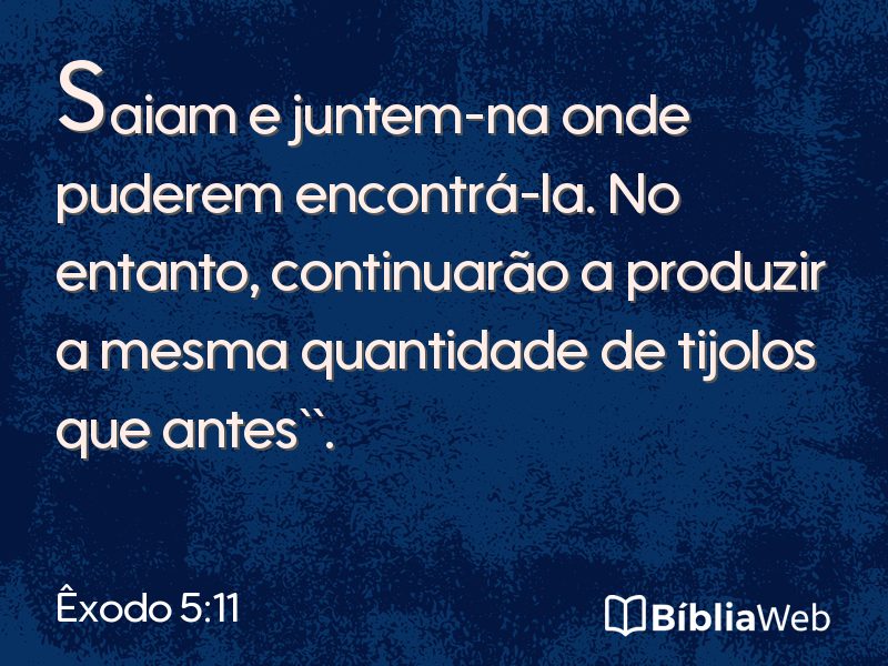Êxodo 5:11 em imagem para compartilhar