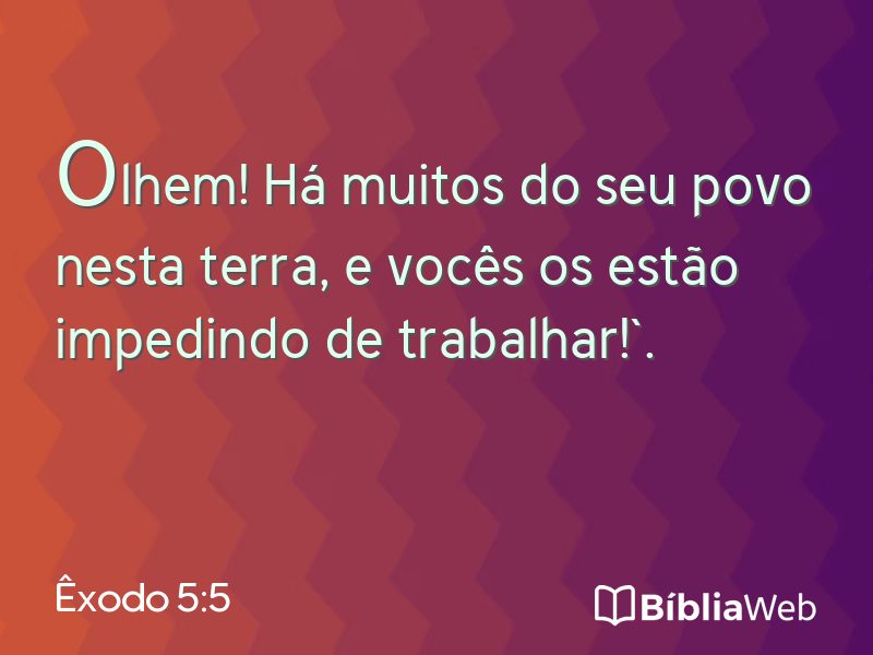 Êxodo 5:5 em imagem para compartilhar