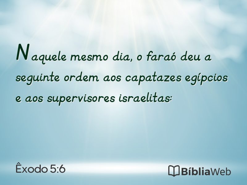 Êxodo 5:6 em imagem para compartilhar