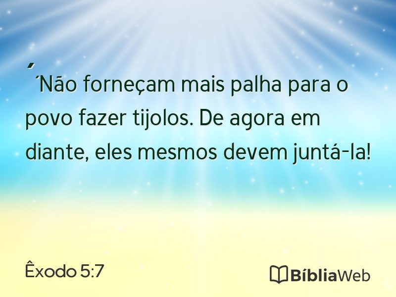 Êxodo 5:7 em imagem para compartilhar