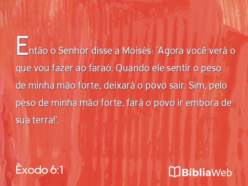 Êxodo 6:1 em imagem para compartilhar