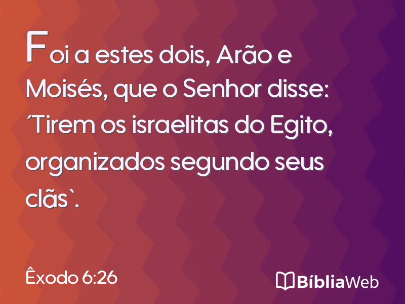 Êxodo 6:26 em imagem para compartilhar