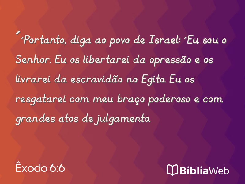 Êxodo 6:6 em imagem para compartilhar