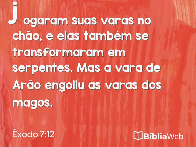 Êxodo 7:12 em imagem para compartilhar