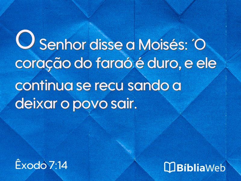 Êxodo 7:14 em imagem para compartilhar