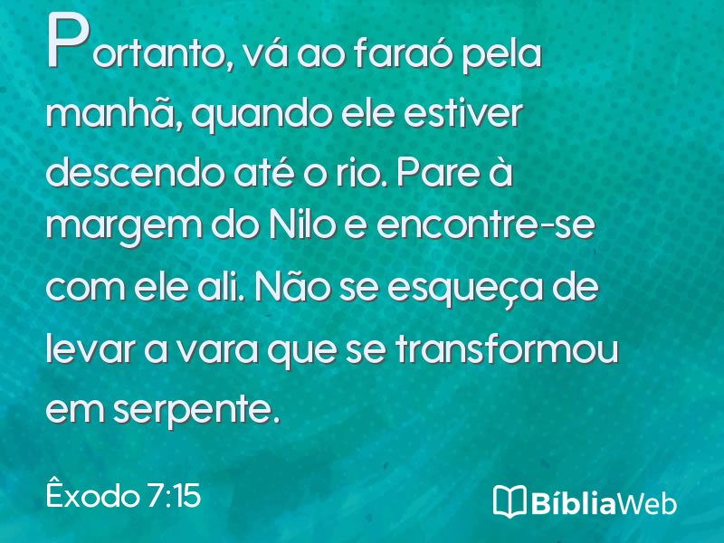 Êxodo 7:15 em imagem para compartilhar