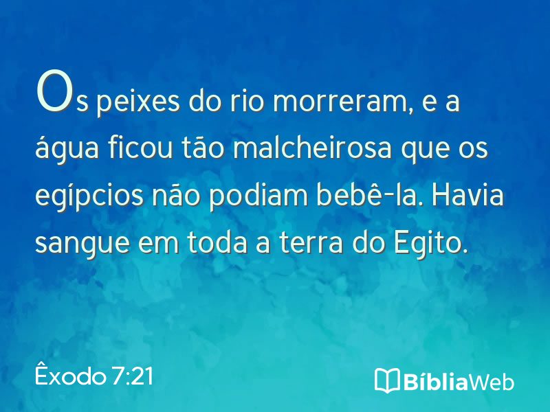 Êxodo 7:21 em imagem para compartilhar