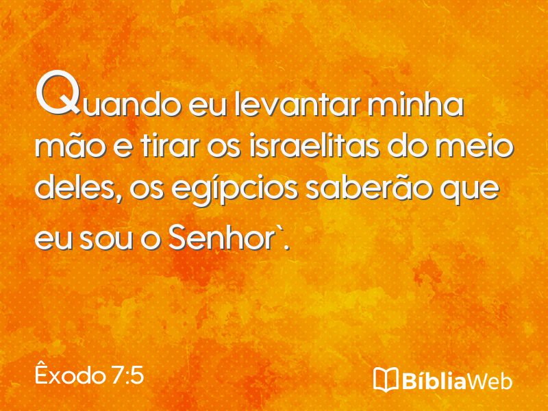 Êxodo 7:5 em imagem para compartilhar