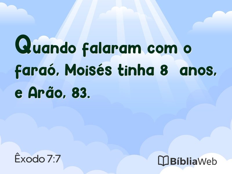 Êxodo 7:7 em imagem para compartilhar