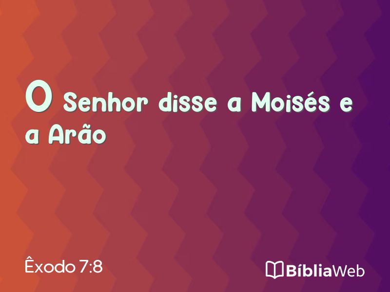 Êxodo 7:8 em imagem para compartilhar