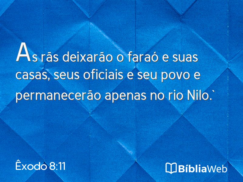 Êxodo 8:11 em imagem para compartilhar