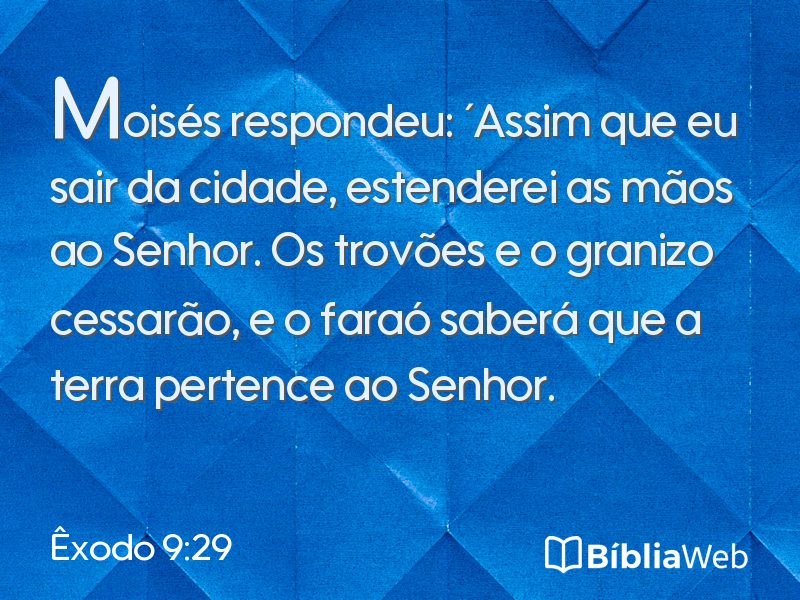 Êxodo 9:29 em imagem para compartilhar