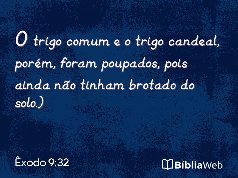 Êxodo 9:32 em imagem para compartilhar