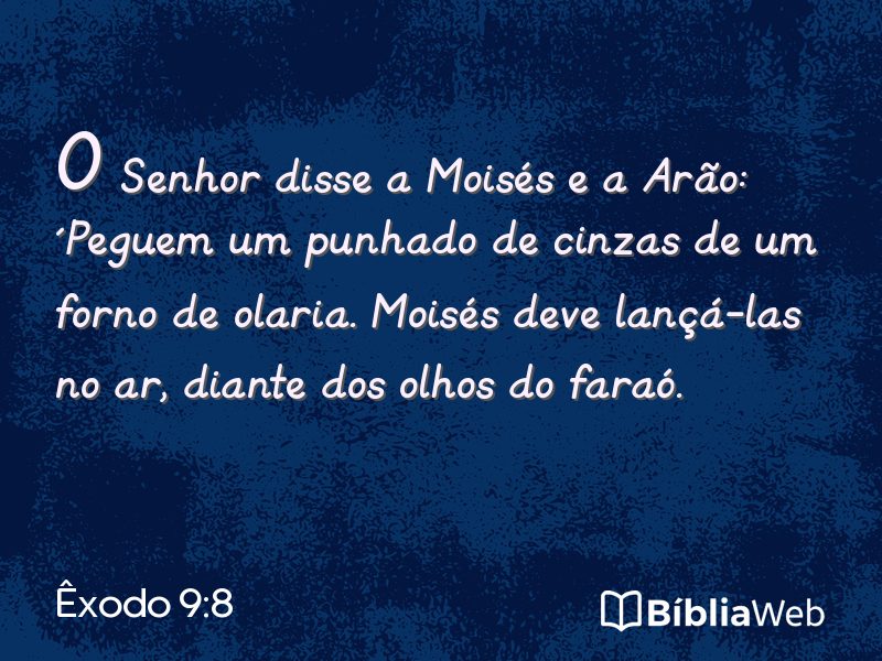 Êxodo 9:8 em imagem para compartilhar