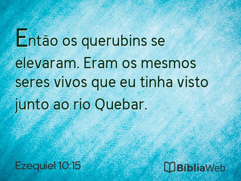 Ezequiel 10:15 em imagem para compartilhar