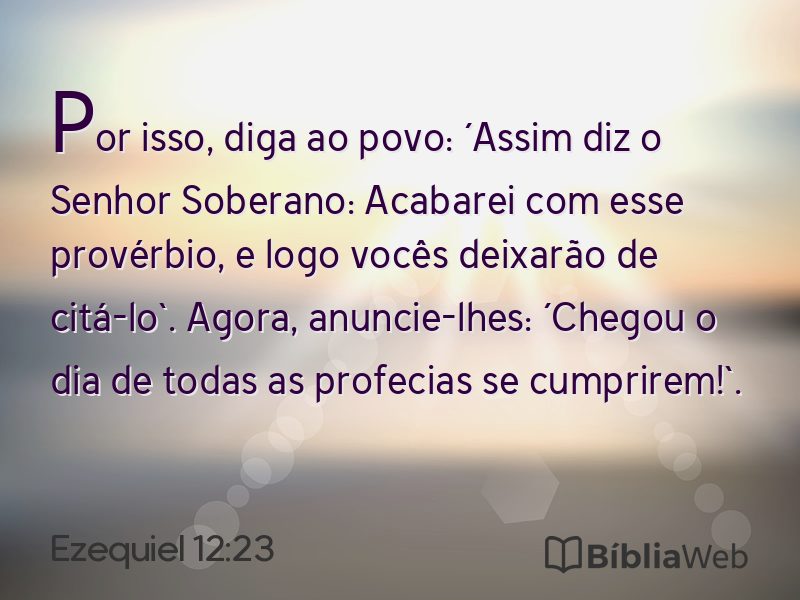 Ezequiel 12:23 em imagem para compartilhar