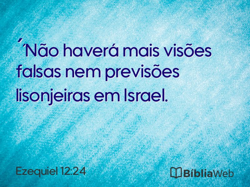 Ezequiel 12:24 em imagem para compartilhar