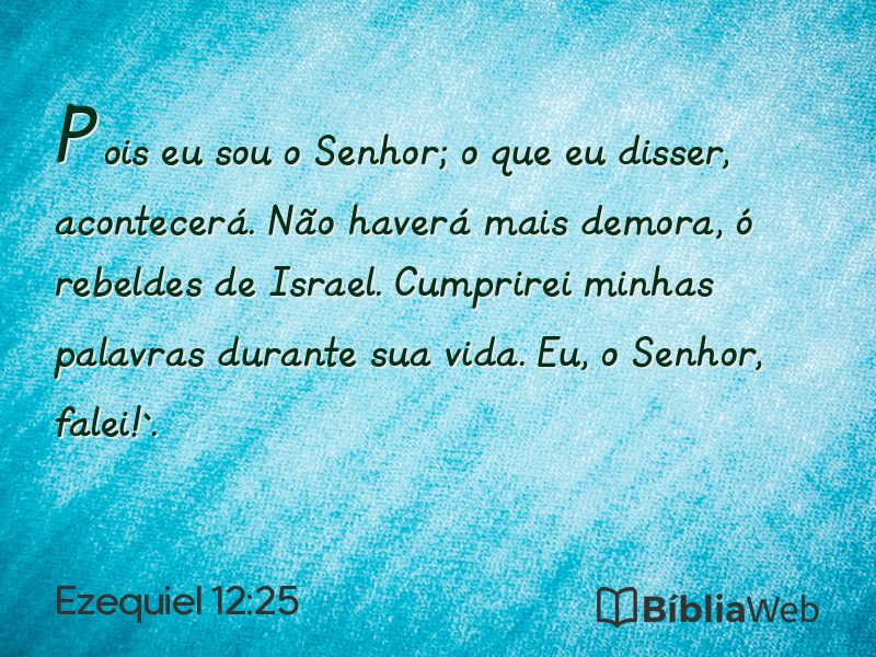 Ezequiel 12:25 em imagem para compartilhar