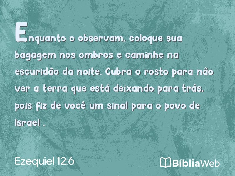 Ezequiel 12:6 em imagem para compartilhar