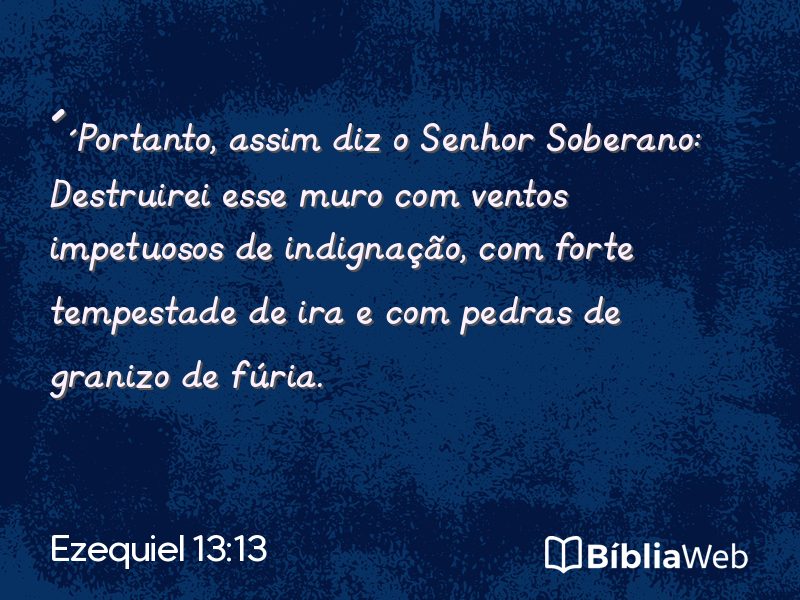 Ezequiel 13:13 em imagem para compartilhar