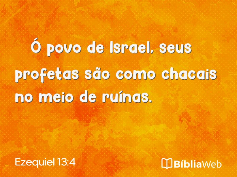 Ezequiel 13:4 em imagem para compartilhar